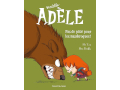 Bd - Mortelle Adele - 07 - Pas de pitié pour les nazebroques ! à gagner